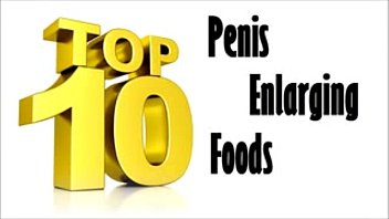 top ten foods that increase your stud sausage low